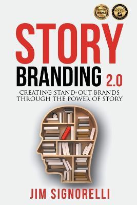 StoryBranding 2.0 - Jim Signorelli - cover