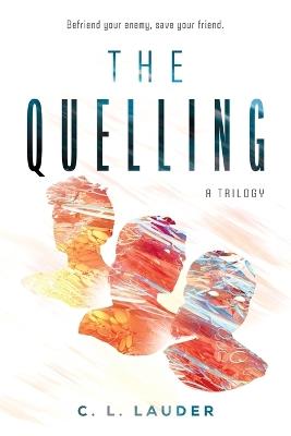 The Quelling - C L Lauder - cover