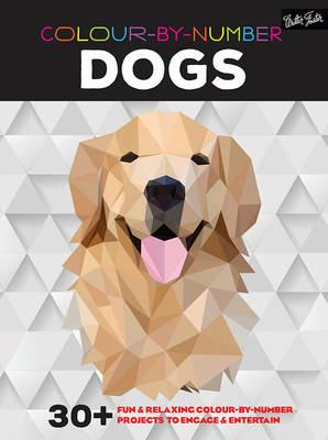 Colour-By-Number: Dogs: 30+ Fun and Relaxing Colour-by-Number Projects to Engage and Entertain - cover