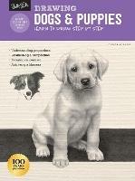 Drawing: Dogs & Puppies: Learn to draw step by step