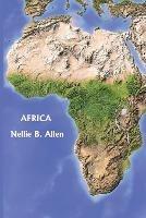 Africa, Australia, and the Islands of the Pacific (Yesterday's Classics) - Nellie B Allen - cover