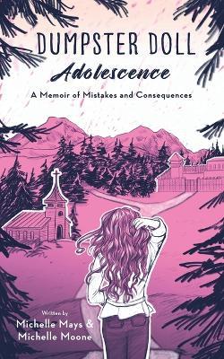 Dumpster Doll: Adolescence - Michelle Mays,Michelle Moone - cover