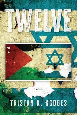 Twelve - Tristan K Hodges - cover