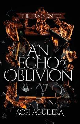 An Echo of Oblivion - Sofi Aguilera - cover