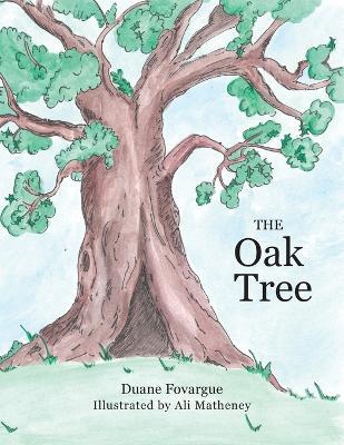 The Oak Tree - Duane Fovargue - cover