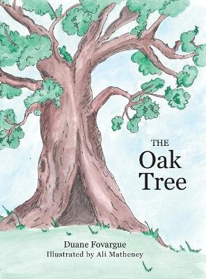 The Oak Tree - Duane Fovargue - cover