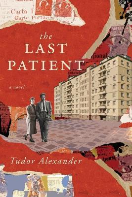 The Last Patient - Tudor Alexander - cover