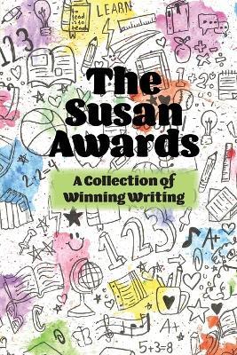The Susan Awards: A Selection of Winning Writing - cover