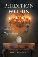 Perdition Within: Satan's Reflection - Alice McAuliffe - cover
