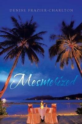Mesmerized - Denise Frazier-Charlton - cover