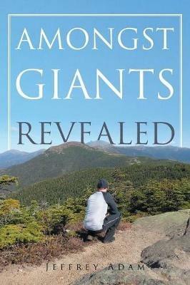 Amongst Giants Revealed - Jeffrey Adam - cover