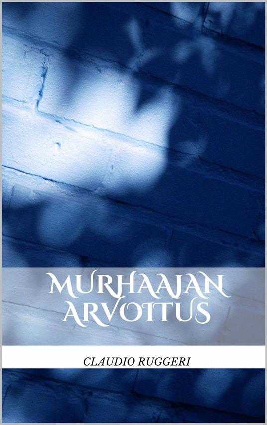 Murhaajan Arvoitus - Claudio Ruggeri - ebook