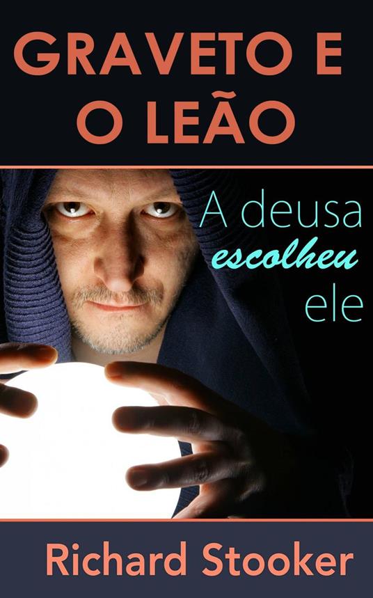 Graveto e o Leão
