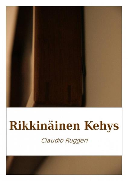 Rikkinäinen Kehys - Claudio Ruggeri - ebook