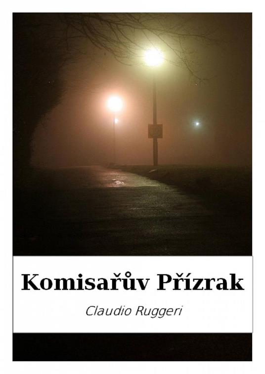 Komisaruv Prízrak - Claudio Ruggeri - ebook
