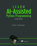 Learn AI-Assisted Python Programming, Second Edition