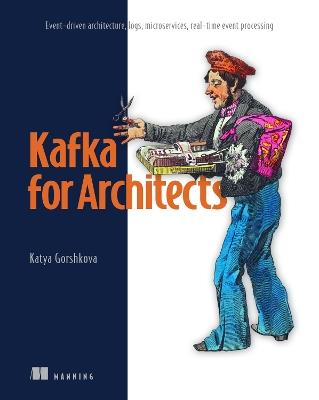 Kafka for Architects - Katya Ggorshkova - cover