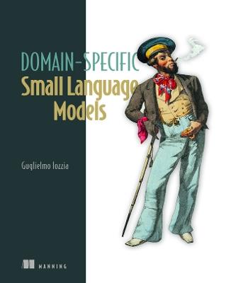 Domain-Specific Small Language Models - Guglielmo Iozzia - cover