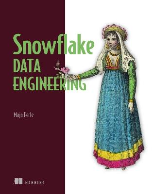 Snowflake Data Engineering - Maja Ferle - cover