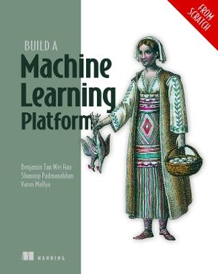 Build a Machine Learning Platform (From Scratch) - Benjamin Hao - cover