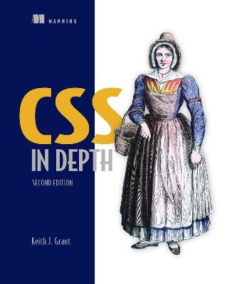 CSS in Depth, Second Edition - Keith Grant - cover