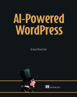 AI-Powered Wordpress - Richard Mansfield - cover
