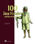 100 Java Mistakes and How to Avoid Them