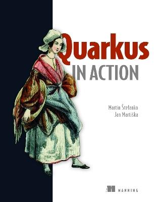 Quarkus in Action - Martin Štefanko,Jan Martiška - cover