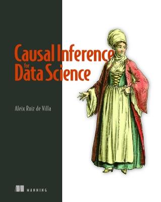 Causal Inference for Data Science - David Sweet - cover