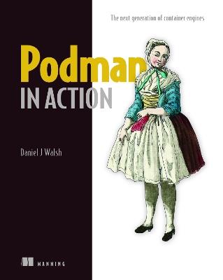 Podman in Action - Daniel Walsh - cover