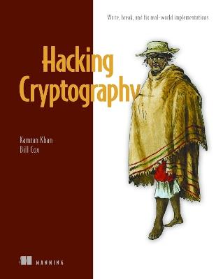 Hacking Cryptography - Kamran Khan,Bill Cox - cover