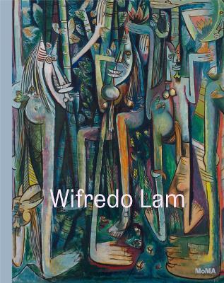 Wifredo Lam: When I Don’t Sleep, I Dream - cover