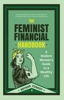 The Feminist Financial Handbook - Brynne Conroy - cover