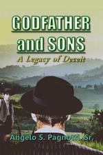Godfather and Sons: A Legacy of Deceit
