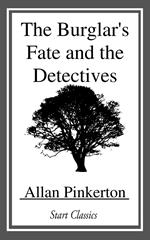 The Burglar's Fate and the Detectives