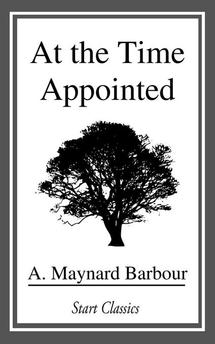 At the Time Appointed