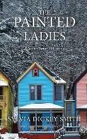 The Painted Ladies - Sylvia Dickey Smith - cover