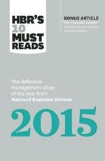 HBR's 10 Must Reads 2015: The Definitive Management Ideas of the Year from Harvard Business Review (with bonus McKinsey Award Winning article 