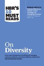 HBR's 10 Must Reads on Diversity (with bonus article 