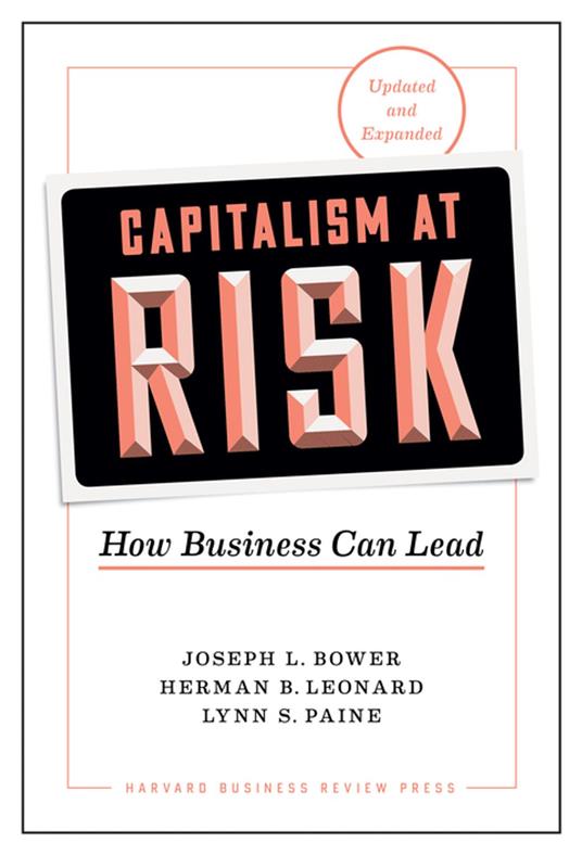 Capitalism at Risk, Updated and Expanded