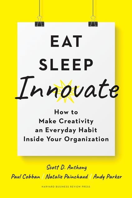 Eat, Sleep, Innovate