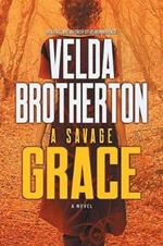 A Savage Grace