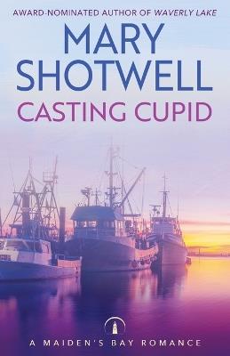 Casting Cupid - Mary Shotwell - cover