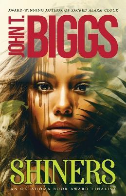 Shiners - John T Biggs - cover