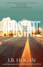 The Apostate: and Other Tales of the Southwest