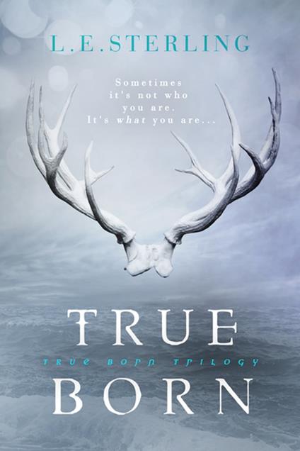 True Born - L.E. Sterling - ebook