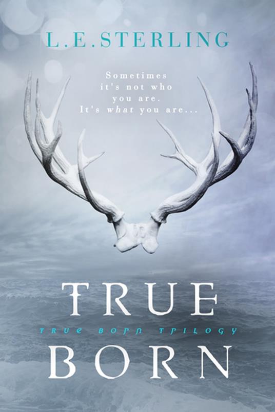 True Born - L.E. Sterling - ebook
