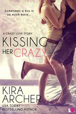 Kissing Her Crazy