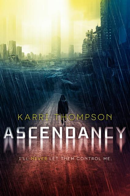 Ascendancy - Karri Thompson - ebook
