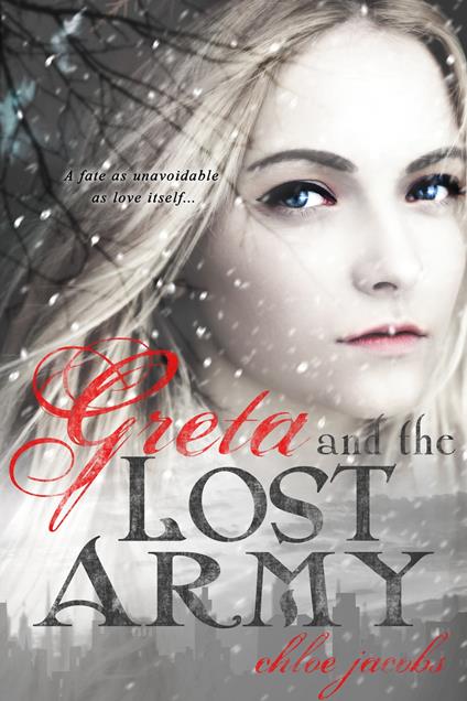 Greta and the Lost Army - Chloe Jacobs - ebook